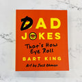 Bad Dad Jokes: That's How Eye Roll - Lyla's: Clothing & Gifts - Online and Rockwall Texas Boutique