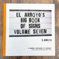 El Arroyo's Big Book of Signs Volume Seven - Lyla's: Clothing & Gifts - Online and Rockwall Texas Boutique