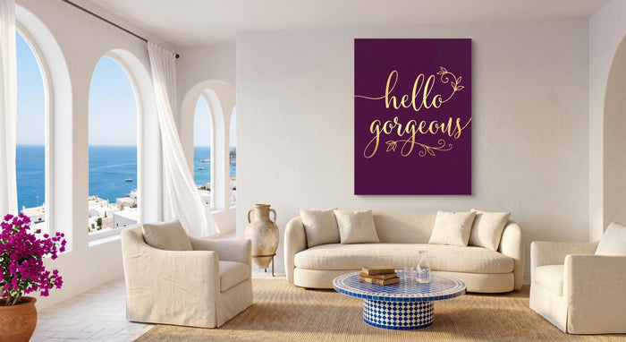 Hello Gorgeous Script - Luxury Wall Art