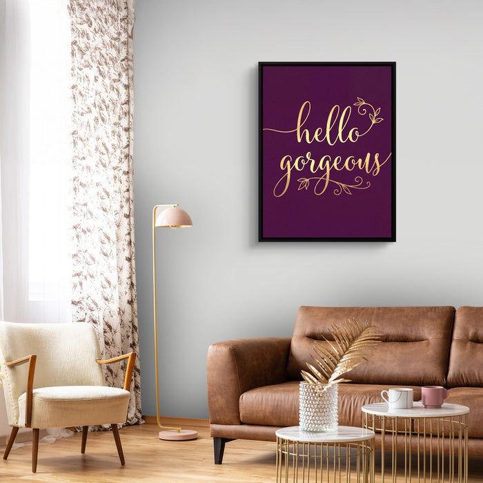 Hello Gorgeous Script - Luxury Wall Art