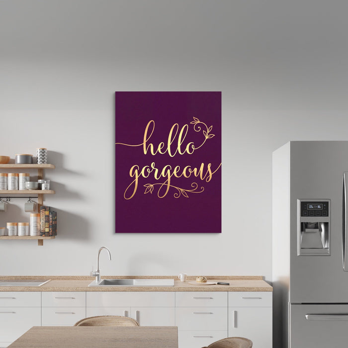 Hello Gorgeous Script - Luxury Wall Art