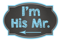 LGBT Chalkboard Wedding - I'm his Mr / Team Grooms