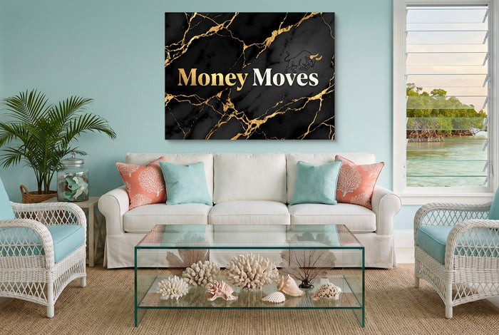 Quote Money Moves — quote money moves living room with furniture 1land flush print