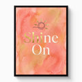 Quote Shine On - Luxury Wall Art