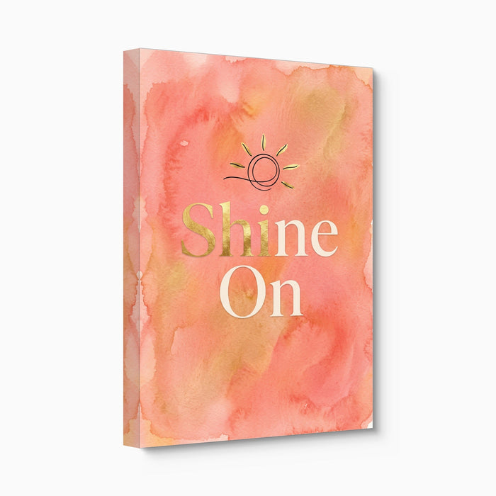Quote Shine On - Luxury Wall Art