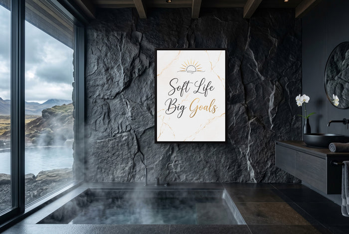 Quote Soft Life Big Goals — quote soft life big goals small bathroom with window 1port framed black