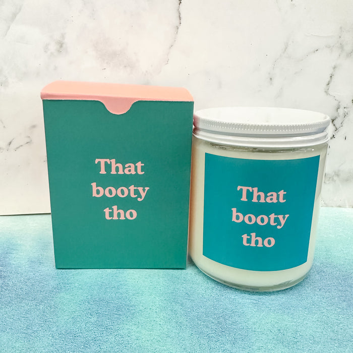 That Booty Tho Candle - Lyla's: Clothing & Gifts - Online and Rockwall Texas Boutique