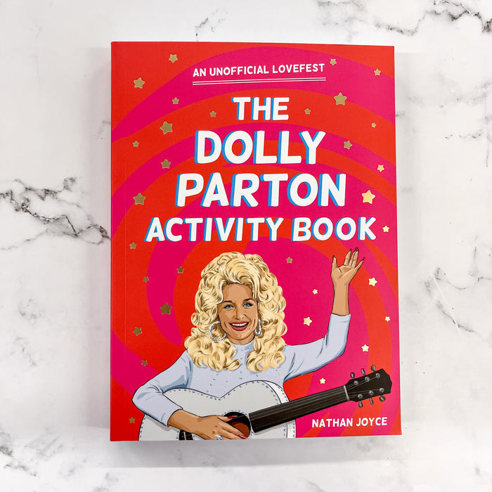 The Dolly Parton Activity Book- An Unofficial Lovefest - Lyla's: Clothing & Gifts - Online and Rockwall Texas Boutique