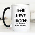 Their There They're Grammar Mug: 15 oz