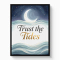 Trust The Tides - Luxury Wall Art