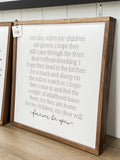 When My Children Are Grown Wooden Sign