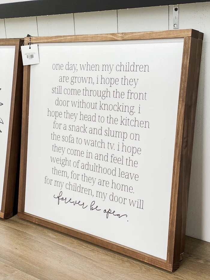 When My Children Are Grown Wooden Sign