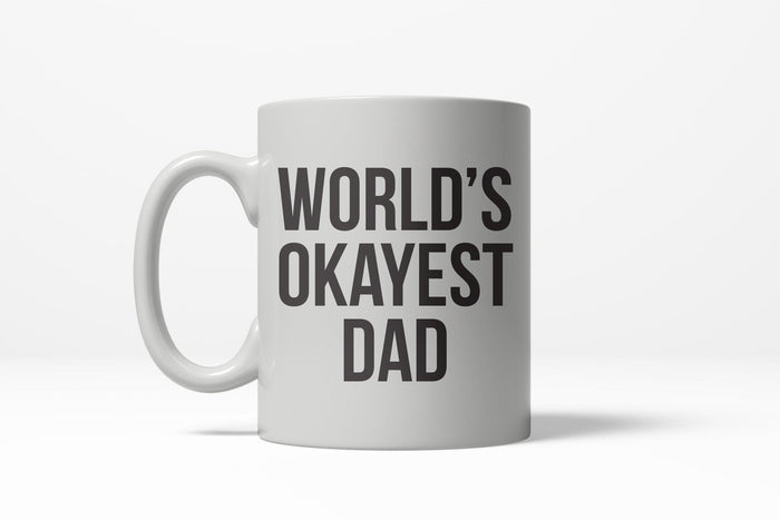 World's Okayest Dad